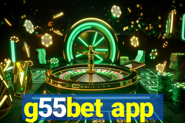 g55bet app