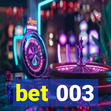 bet 003