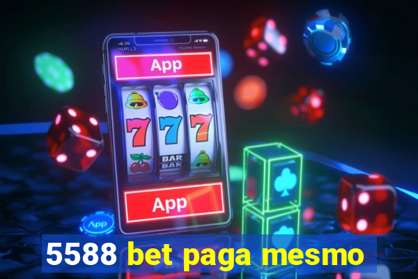 5588 bet paga mesmo