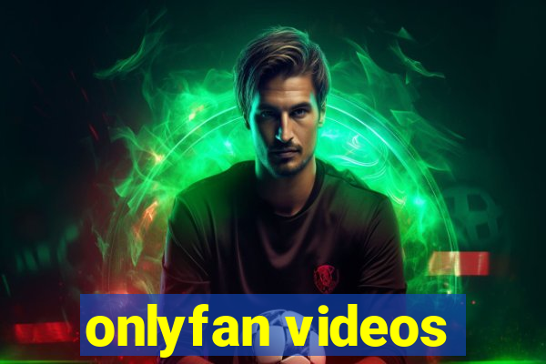 onlyfan videos