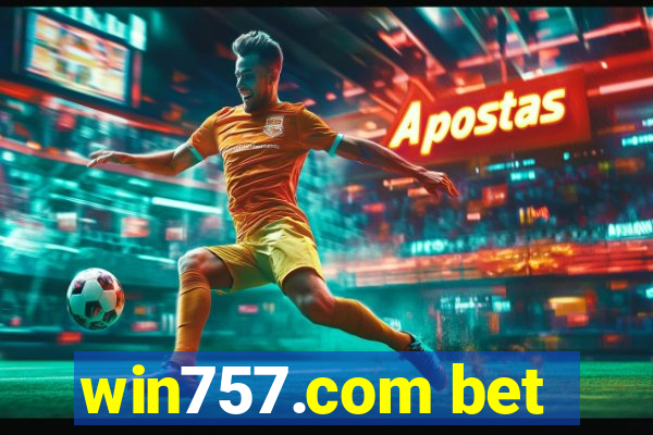 win757.com bet