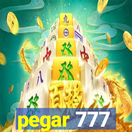 pegar 777