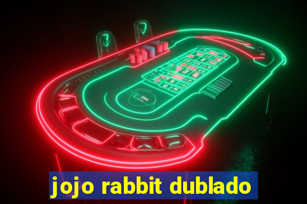 jojo rabbit dublado