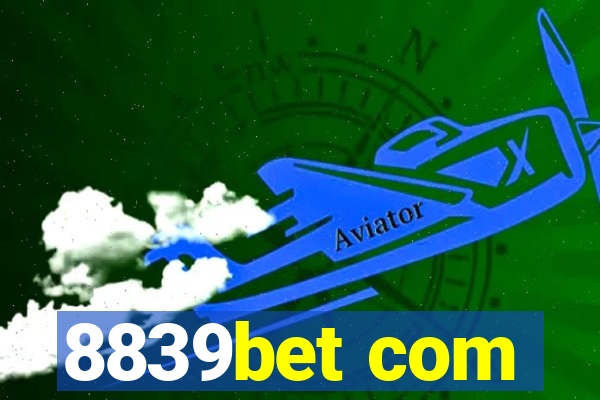 8839bet com