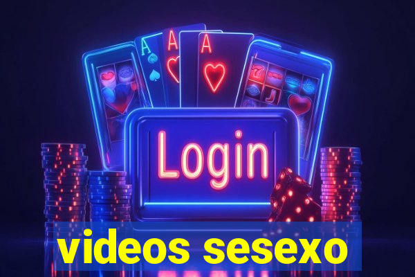 videos sesexo