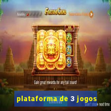 plataforma de 3 jogos