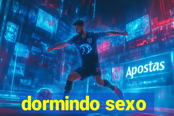 dormindo sexo