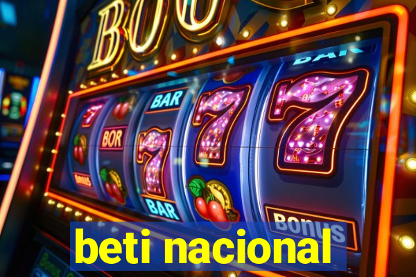 beti nacional