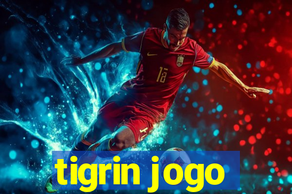 tigrin jogo