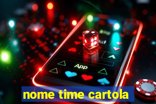 nome time cartola