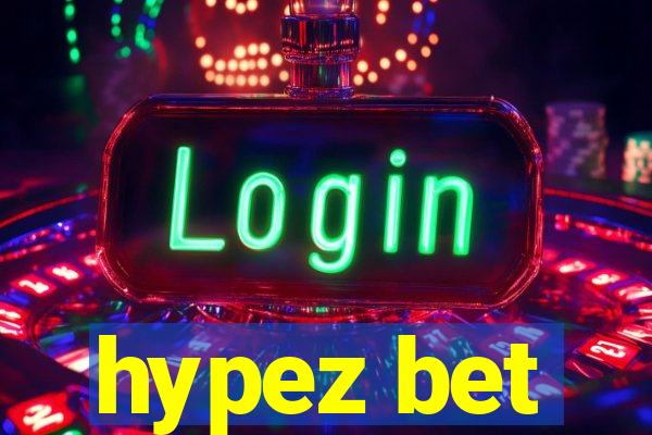 hypez bet