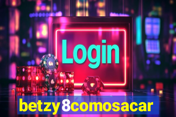 betzy8comosacar