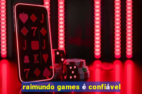 raimundo games é confiável