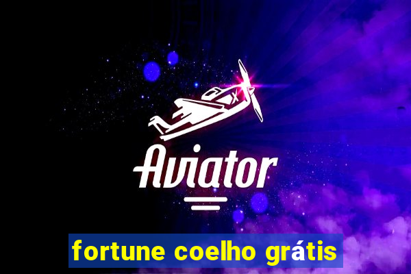 fortune coelho grátis