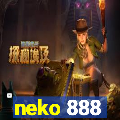 neko 888