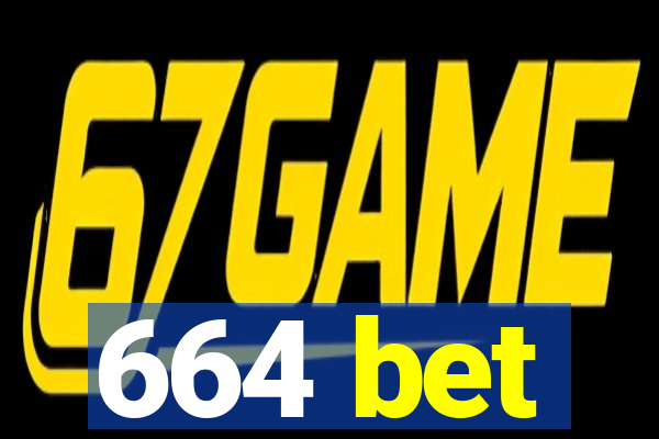 664 bet