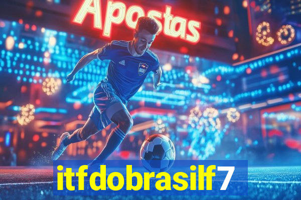 itfdobrasilf7