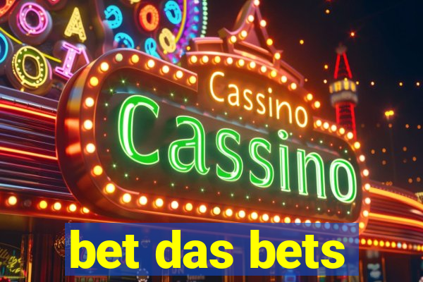 bet das bets