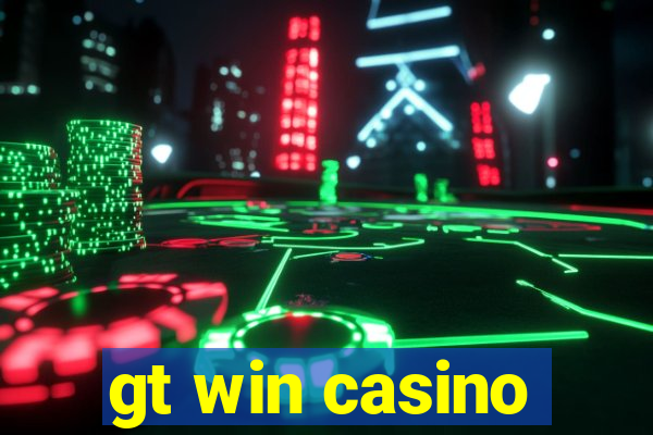 gt win casino