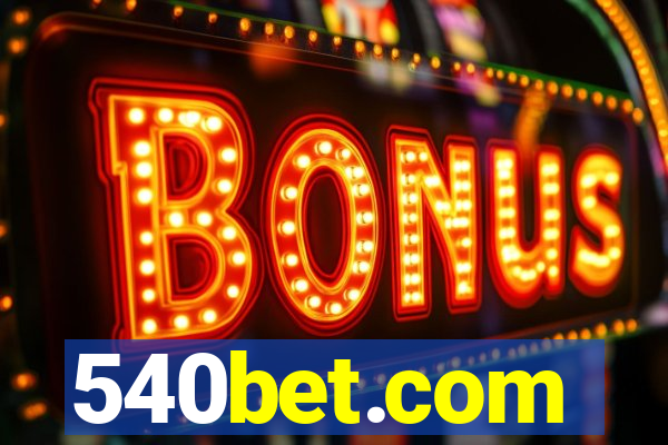 540bet.com