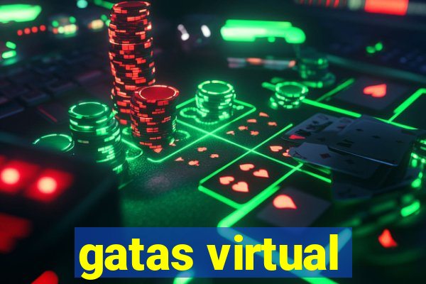 gatas virtual