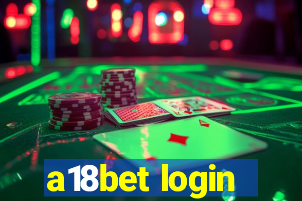 a18bet login