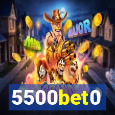 5500bet0