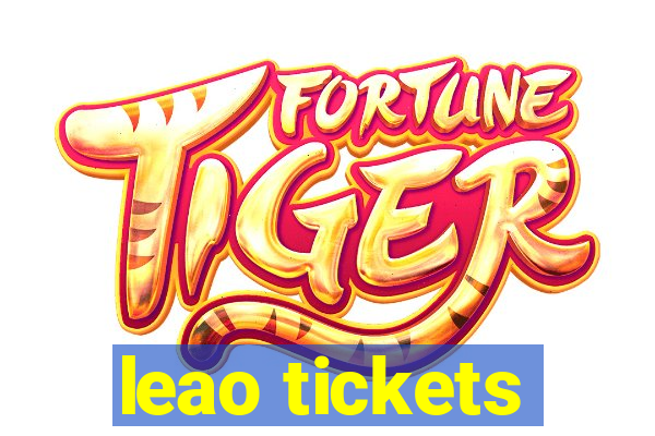 leao tickets