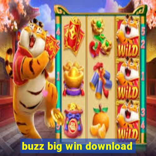 buzz big win download