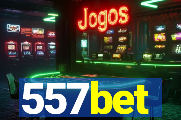 557bet