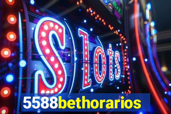 5588bethorarios