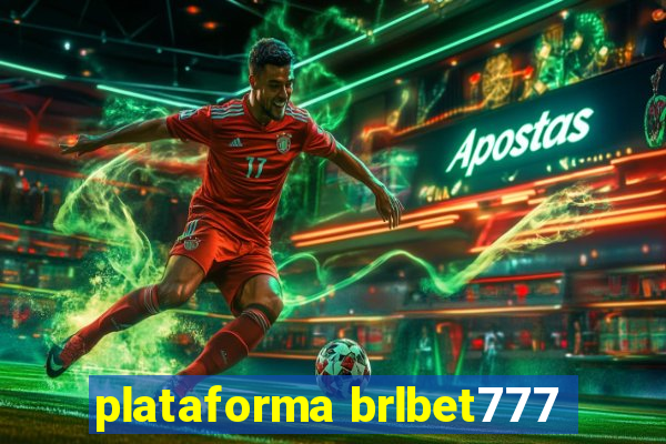 plataforma brlbet777