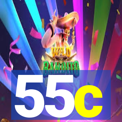 55c