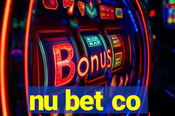 nu bet co