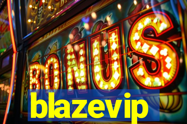 blazevip