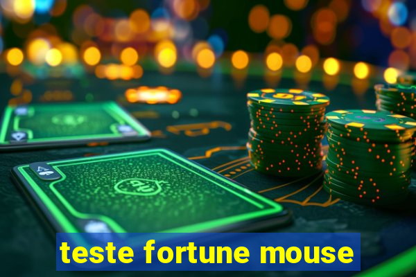 teste fortune mouse