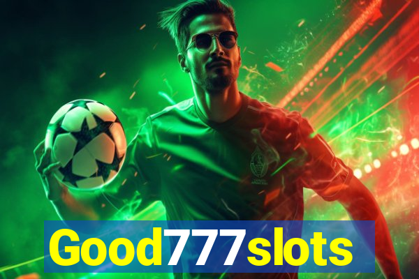 Good777slots