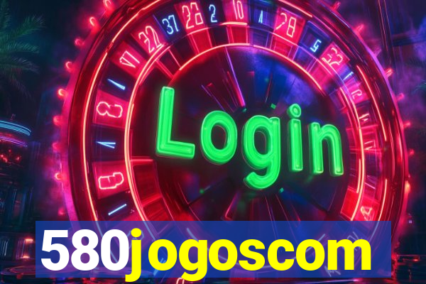 580jogoscom