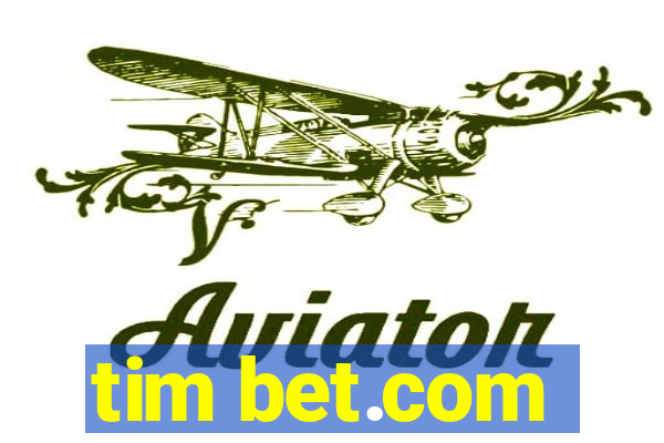 tim bet.com