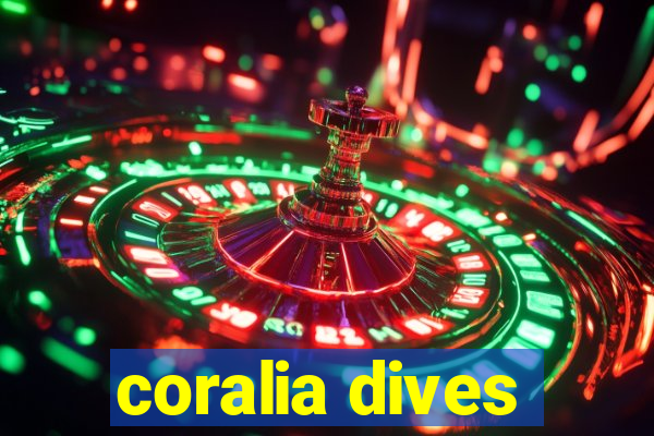 coralia dives