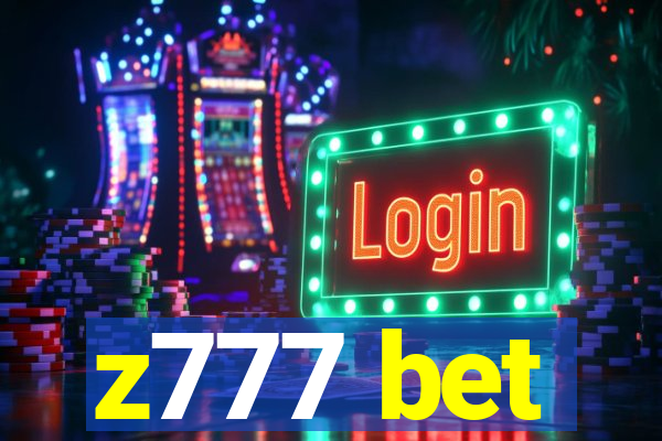 z777 bet