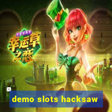 demo slots hacksaw