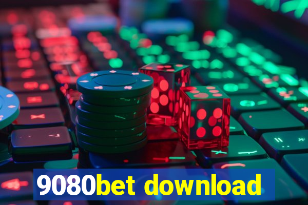 9080bet download