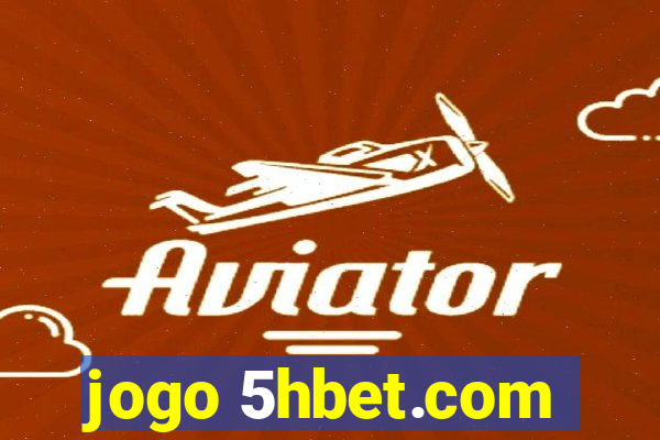 jogo 5hbet.com