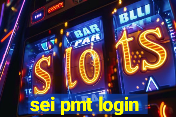 sei pmt login