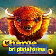 brl plataforma