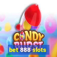 bet 888 slots