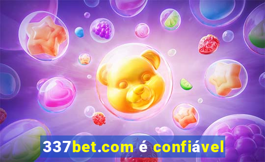 337bet.com é confiável