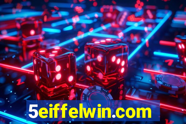 5eiffelwin.com