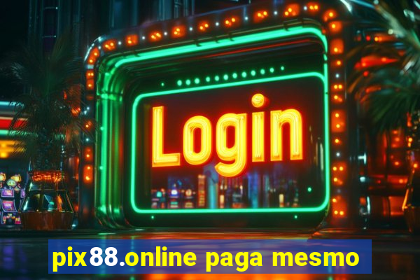 pix88.online paga mesmo